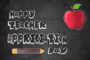We Appreciate Our Teachers and Staff!