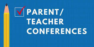 Parent/Teacher Conferences