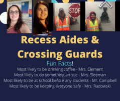 Shout Out to Recess Aides and Crossing Guards