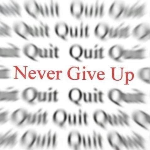 Never Quit