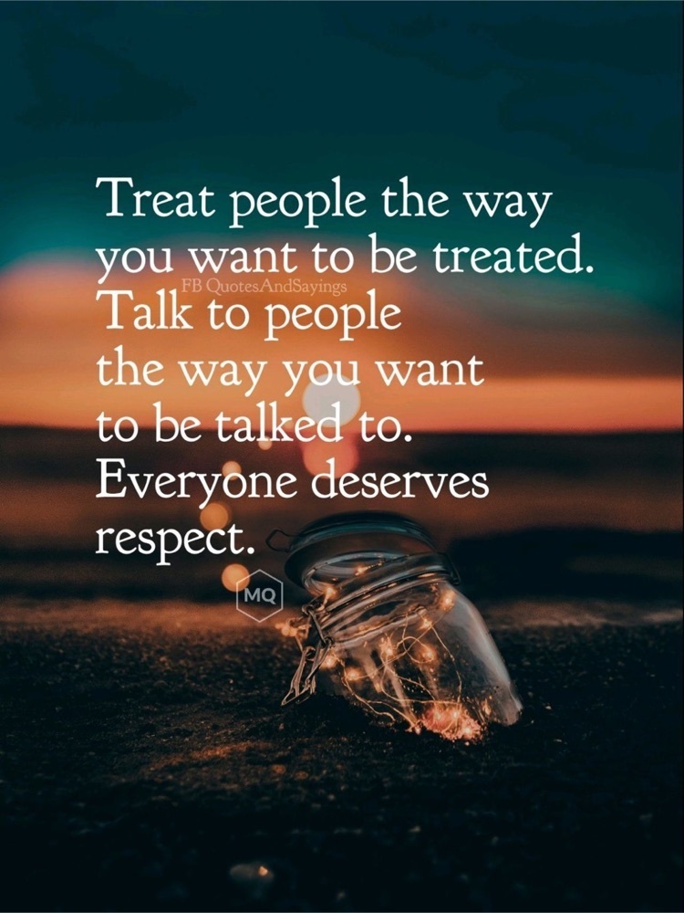 Everyone deserves respect